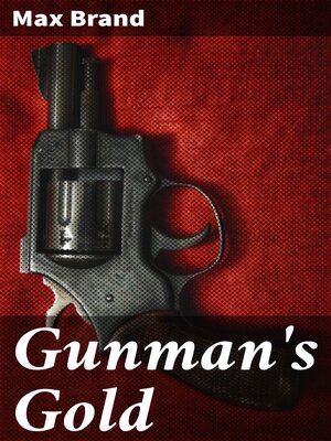 cover image of Gunman's Gold